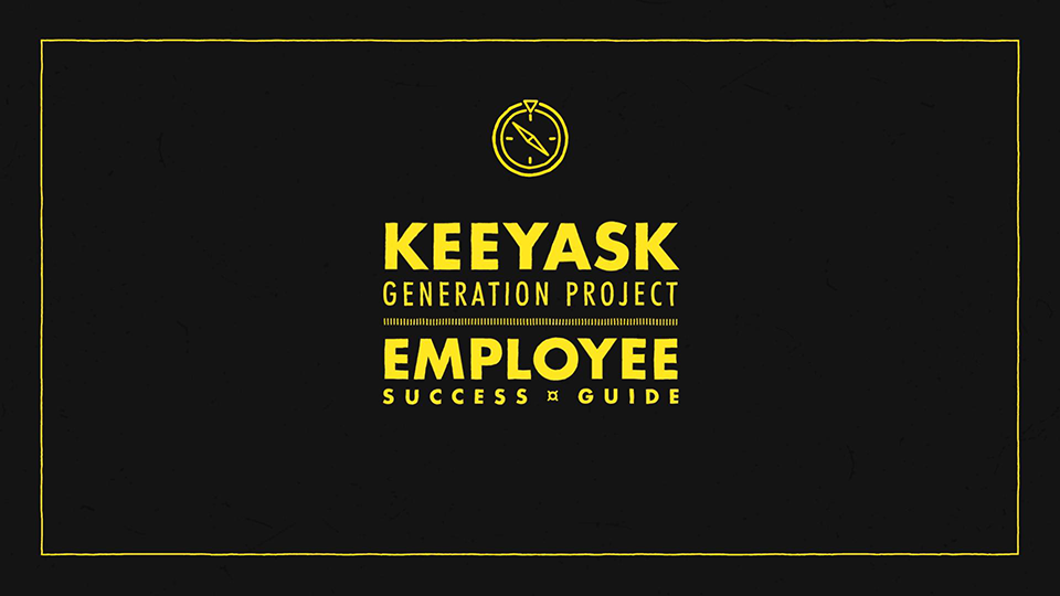 A style frame from an animated video, featuring the words "Keeyask Generation Project Employee Success Guide" with a border around the frame and a compass graphic above the text. The graphics are yellow against a black background.